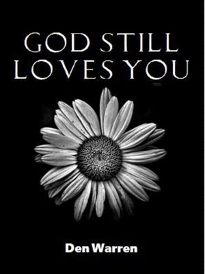 cover image of God Still Loves You